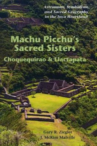 Cover of Machu Picchu's Sacred Sisters