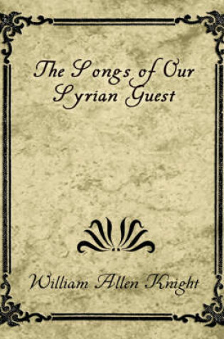 Cover of The Songs of Our Syrian Guest