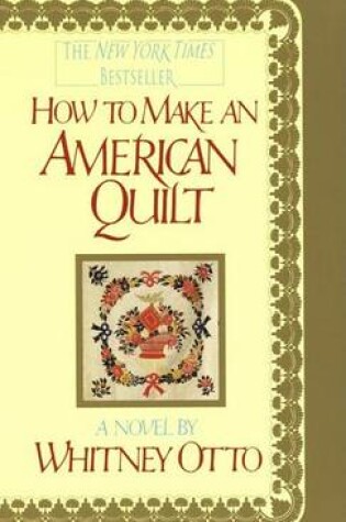 Cover of How to Make an American Quilt