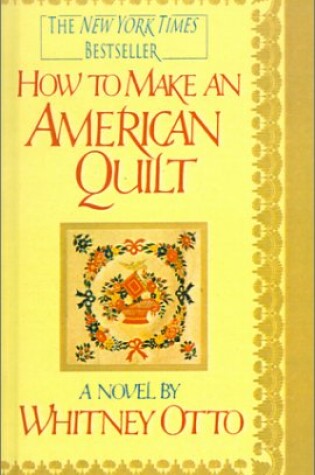 Cover of How to Make an American Quilt