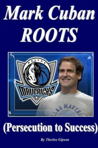 Cover of Mark Cuban Roots