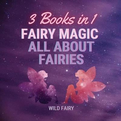 Book cover for Fairy Magic - All About Fairies