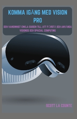 Book cover for Komma Igång Med Vision Pro