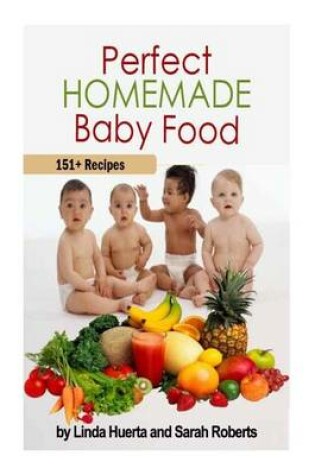 Cover of Perfect Homemade Baby Food