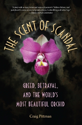 The Scent of Scandal by Craig Pittman