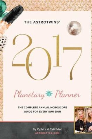 Cover of The AstroTwins' 2017 Planetary Planner