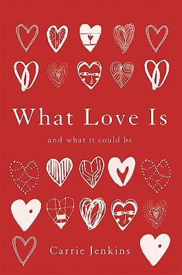 Book cover for What Love Is