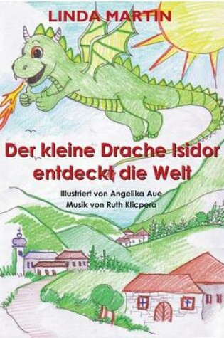 Cover of Der kleine Drache Isidor entdeckt die Welt