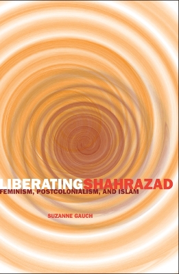 Cover of Liberating Shahrazad