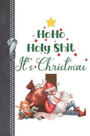 Cover of Ho Ho Holy Shit It's Christmas