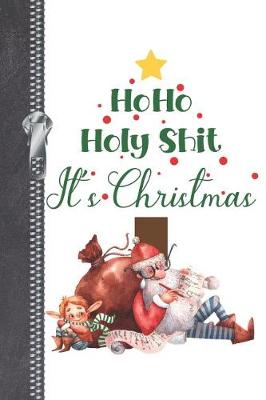 Book cover for Ho Ho Holy Shit It's Christmas