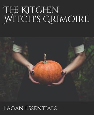 Book cover for The Kitchen Witch's Grimoire
