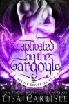 Book cover for Captivated by the Gargoyle
