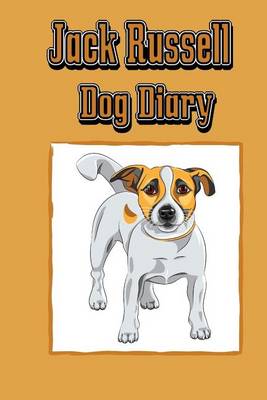 Book cover for Jack Russell Dog Diary (Dog Diaries)