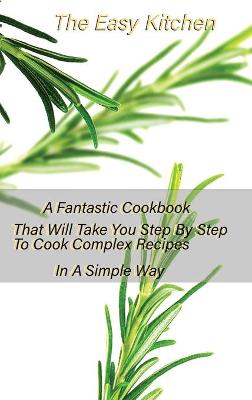 Cover of The Easy Kitchen