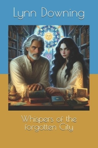 Cover of Whispers of the forgotten City