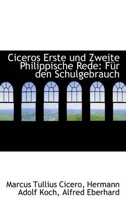 Book cover for Ciceros Erste Und Zweite Philippische Rede