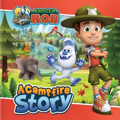 Book cover for Ranger Rob: A Campfire Story