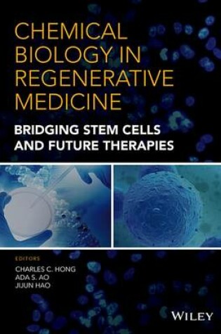 Cover of Chemical Biology in Regenerative Medicine