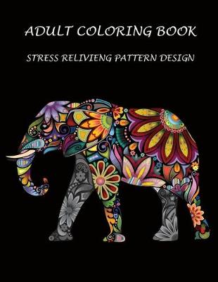 Book cover for Adult coloring book stress relivieng pattern design