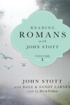 Book cover for Reading Romans with John Stott, Volume 1