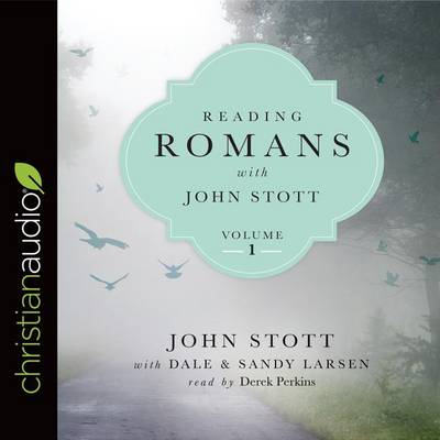 Book cover for Reading Romans with John Stott, Volume 1