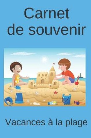 Cover of Carnet de souvenirs Vacances a la plage