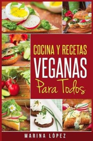 Cover of Cocina Y Recetas Veganas Para Todos