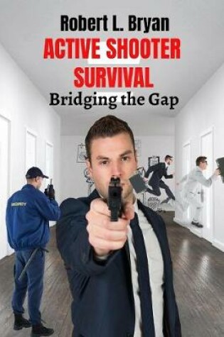 Cover of Active Shooter Survival