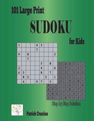 Book cover for 101 Large Print Sudoku for Kids