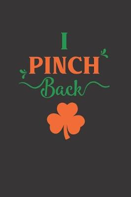 Cover of I Pinch Back