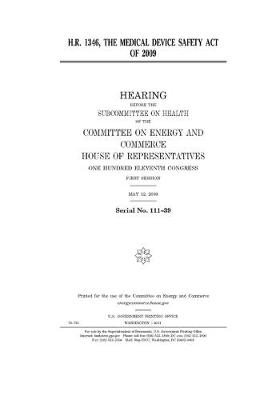 Book cover for H.R. 1346, the Medical Device Safety Act of 2009