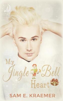 Book cover for My Jingle Bell Heart