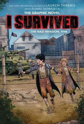 Book cover for I Survived the Nazi Invasion, 1944: A Graphic Novel (I Survived Graphic Novel #3)