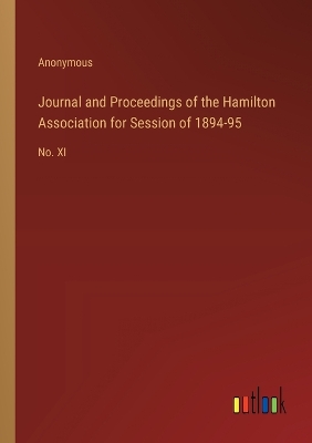 Book cover for Journal and Proceedings of the Hamilton Association for Session of 1894-95