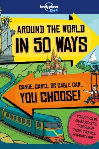 Cover of Lonely Planet Kids Around the World in 50 Ways