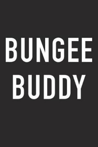 Cover of Bungee Buddy