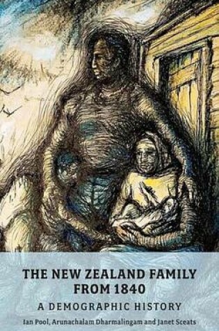 Cover of New Zealand Family from 1840, The: A Demographic History