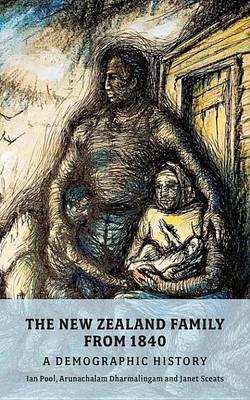 Book cover for New Zealand Family from 1840, The: A Demographic History