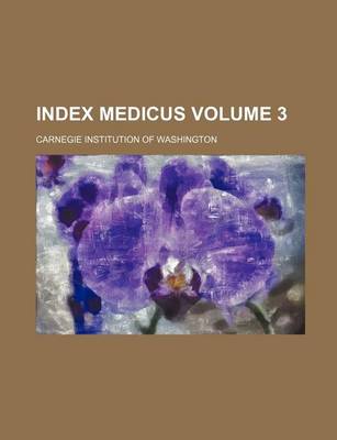 Book cover for Index Medicus Volume 3