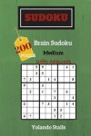 Book cover for Brain Sudoku Medium 200 Puzzle Games Book