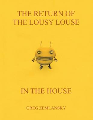 Book cover for The Return Of The Lousy Louse In The House