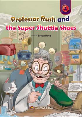 Book cover for Professor Rush and the Super Shuttle Shoes