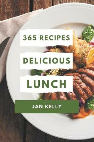 Cover of 365 Delicious Lunch Recipes