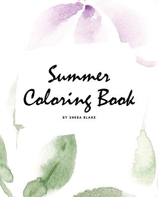 Book cover for Summer Coloring Book for Young Adults and Teens (8x10 Coloring Book / Activity Book)