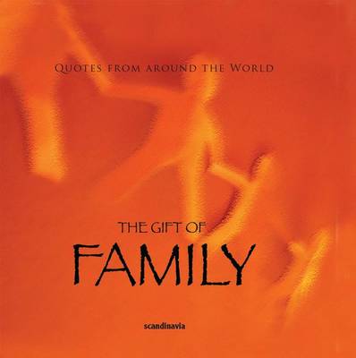 Cover of The Gift of Family (Quotes)