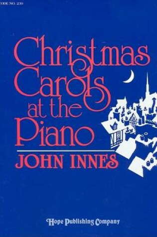 Cover of Christmas Carols at the Piano