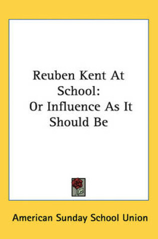 Cover of Reuben Kent at School