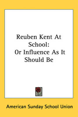 Book cover for Reuben Kent at School