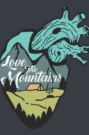 Cover of Love the Mountains